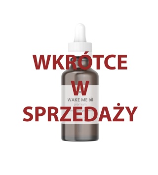 WAKE ME óil – naturalna energia dla Twojej skóry - olejek do ciała | NOWOŚĆ