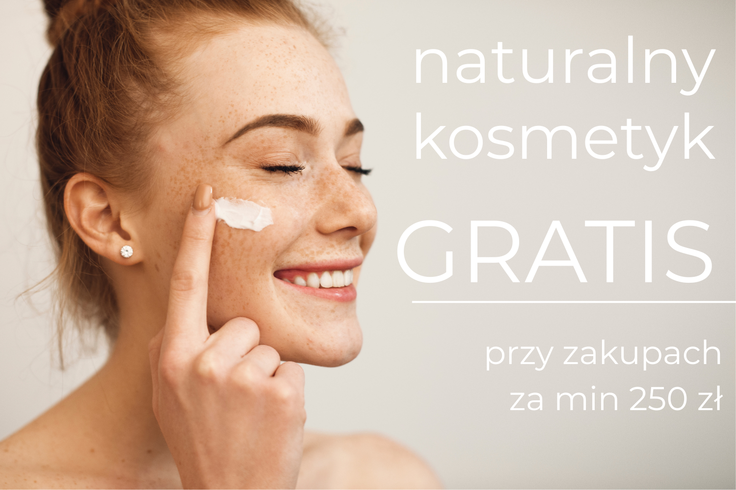 🎁 Doceniamy większe zakupy – odbierz darmowy produkt przy zamówieniu od 250 zł!